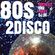 80s 2 DISCO by Till image