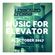 Lorenzo D'Oria - MUSIC FOR ELEVATOR - #1 October 2017 image