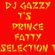 DJ Gazzy T's Prince Fatty Selection 1 image