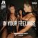 T.O GIRLS Presents - IN YOUR FEELINGS image