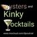 Oysters and Kinky Kocktails image