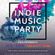 Indie Music Party!! Electro Indie Dance image