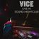 VICE LIVE AT SOUND NIGHTCLUB - ALL HOUSE SET image