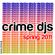 Crime DJs - Electro Shock Spring 2011 image