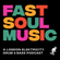 Fast Soul Music Podcast Episode: 31 image