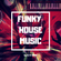 FUNKY HOUSE MUSIC image