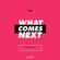 What Comes Next cu Mihai Dinu [17.02.2015] image