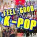 K-POP 'FEEL-GOOD' CYPHERDRONE MIX image
