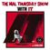The Mal Thursday Show: With It image