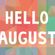 Hello August Mixtape 2019 - Tom Sykes image