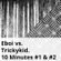 Eboi vs. Trickykid - Ten Minutes #1 & #2 (2012) image