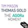 Tim Manson & Thomas Gold - The AGORa Moment (Huchi Mashup) image