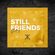 Still Friends Pt. 1 image