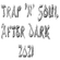 DJ RHYTHM Presenting Trap'N'Soul After Dark 2021 Mix image