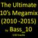 The Ultimate 10s Megamix (2010 - 2015, 130 tracks) image