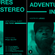 ADVENTURES IN STEREO w/ FRANK NITT & BIG TWINS + MUSIC FROM ONRA, RAS G,  J DILLA & PRODIGY image