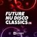 Future Nu Disco Classics, Vol 06 image