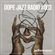 DOPE JAZZ RADIO #003 image