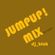 JUMPUP! MIX (Re-Edit) - Dj blah image