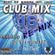 CLUB MIX 16 Re-Mix [Best of Hands Up 2009] mixed by Dj FerNaNdeZ image