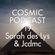 Cosmic Delights podcast 19 - Sarah des Lys & Jean Charles de Monte Carlo image