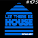 Let There Be House podcast with Glen Horsborough #475 image