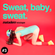 Sweat baby sweat image