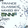 Trance classics mixed by MNNF 2021 image