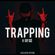 TRAPPING by: Adry Bass [EXCLUSIVE EDITION] image