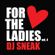 Dj Sneak - For The Ladies - Valentines Special Mix - Volume 4 image