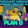 Plan B Radio Show Cap019 7-11-2013 image
