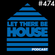Let There Be House podcast with Glen Horsborough #474 image