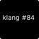 klang#84 image