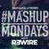 TheMashup #MondayMashup mixed by R3WIRE image
