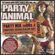 PARTY ANIMAL MIX -PARTY MIX 2000s- image
