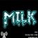 MILK X WIRED Episode #8 image