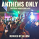 Anthems Only - 2019 Desi Dancefloor Hits image