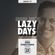 LAZY DAYS – Show #77 (Hosted by Fred Everything) image