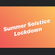 Summer Solstice Lockdown image
