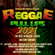 ***REGGAE PULL UPS 2021*** MIXED BY MIKEY FLEXX image
