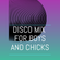 Disco mix for boys and chicks (Disco, NuDisco, IndieDance) image