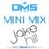 DMS MINI MIX WEEK #249 DJ JAKE HILL image