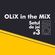 OLiX in the Mix - Setul de Joi #3 image
