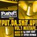 !PUt.da.SHit.UP! Mixtape Vol.1 Mixed by Eddy KENT hosted by Gyver HYPMAN image