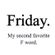 Fuck it Fridays! :) :) image