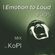 KoPI - Emotion to Loud #005 image