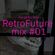 RetroFuture Mix #01 image