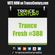 Trance Century Radio - RadioShow #TranceFresh 388 image