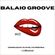 BALAIO GROOVE #68 - compiled by Dj Evelyn Cristina image