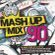 Ministry Of Sound - Mash Up Mix 90s - The Cut Up Boys (Cd1) image